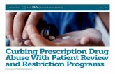 Getty Images Curbing Prescription Drug Abuse With Patient ... · To minimize overdoses and other harms associated with prescription drug abuse, public and private insurance plans