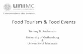 Food Tourism & Food Events - Laboratorio Dieta Mediterraneacdn.laboratoriodietamediterranea.it/sites/laboratoriodietamediterranea.it/files/...•A study from 2011 of 3,102 ”Foodies”