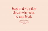 Food and Nutrition Security in India: A case Study · Food and Nutrition Security in India: A case Study Spencer Henson. University of Guelph. Canada. Outline •What is the food