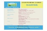Easter OVERVIEW CARD · 2016-03-22 · s on After the Activity: an ACTIVITY 2 Easter March 24th – March 27th Empty Tomb: What You Need: Four Large Easter Buckets, Easter egg stress