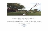 WEST TEXAS HISTORICAL ASSOCIATION 94th Annual Meeting ... · University Room – Texas History in Stone Marisue Potts, Texas Archeological Stewardship Network, Chair . Robert Hall,