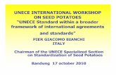 UNECE INTERNATIONAL WORKSHOP ON SEED POTATOES … · “UNECE Standard within a broader framework of international agreements and standards” PREVIEW 1. INTERNATIONAL AGREEMENTS