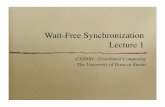 Wait-Free Synchronization Lecture 1 · 2004-11-09 · Mutual Exclusion’s Problems A LIFO Queue G B D. Wait-Free Concurrent Objects A wait-free data structure guarantees that any
