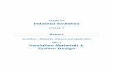 UNIT: 2 Insulation Materials & System Design · Module 4 – Unit 2 Industrial Insulation Phase 2 Revision 2.0, August 2014 2 Insulation Materials & System Design Unit Objective By