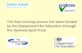 Dyslexia Support From The Helen Arkell Dyslexia Centre - This … Jim... · 2015-12-03 · •Dyslexia is a different brain organization that needs different teaching methods. It