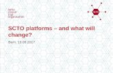 SCTO platforms and what will change? - CTU Bern...Platforms were planned (in early 2017) as a consequence of the finally limited funds received from SERI. The initial concept was reduced