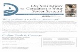 Do You Know the Condition of Your Sewer System? · taken up by clean water entering the sewer collection system. It may be obvious, based on dry weather and wet weather flows, that