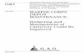 GAO-12-539, MARINE CORPS DEPOT …GAO’s analysis of Marine Corps depot maintenance activity group ( DMAG) reports showed that from fiscal years 2004 through 2011, reported actual
