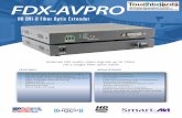 FEATURES APPLICATIONS - Touchboards.com Interactive ... · FDX-AVPRO. OVERVIEW. Ideal for long-range, lightning fast HD signal transmission and real-time AV extension, the FDX-AVPRO