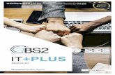 it plus - web - BS2 · Gestión integrada ITIL de Gestión de Niveles de Servicio, Gestión de incidentes, y Gestión de Requerimientos, basada en equipos de monitoreo con visualización