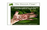 DEVELOPING GUIDELINES ON HENNA · 2019-10-05 · • Indigenous words in language for henna plant and/or henna art • Trade routes available for importing henna from cultivation