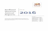 Redland Museum Annual Reports · 2017-04-10 · Redland Museum Annual Reports June 30 This document is made up of Redland Museums President and Treasurer Reports including Audited