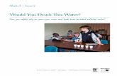 Would You Drink This Water? - Minnesota Department of ... · The Water Cycle, Weather and Climate: Benchmark 1—The student will describe the water cycle involving the processes