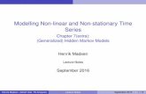 Modelling Non-linear and Non-stationary Time Series · 2016-09-28 · Modelling Non-linear and Non-stationary Time Series Chapter 7(extra): (Generalized) Hidden Markov Models Henrik
