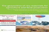 The geopolitics of raw materials for agriculture and food … · 2017-04-24 · in 2007/08, which indicates scarcity on the market, or speculation based on scarcity. Zinc reserves