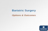Bariatric Surgery · Medical Therapy vs Surgery • Medical therapy can achieve 10% excess weight loss in short-term •