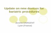 Update on new devices for bariatric procedures€¦ · application. Development and ... TOGa Sleeve Stapler ... Gastric partition Filipi, CJ, et al. Transoral, flexible endoscopic