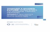TOWARD A SHARED FUTURE: STRATEGIES TO MANAGE …reduction and a potential future where travel is mainly in shared services: 1. Seamless, ubiquitous and affordable travel alternatives
