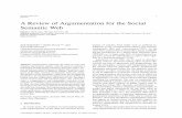 A Review of Argumentation for the Social Semantic …semantic-web-journal.org/sites/default/files/swj138_2.pdf2 Schneider et al. / A Review of Argumentation for the Social Semantic