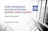 Facility Management International Standard ISO 41011, 41012 … · 2017-08-03 · European Facility Management CEN Standards EN 15 221 European Committee for Standardization, Euro