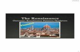 The Renaissance Outcome: Renaissance Painters/ The Renaissance 1. Renaissance Art a. Artists were supported