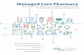Managed Care Pharmacy · 2019-03-05 · 2 | Academy of Managed Care Pharmacy n Ensuring patient safety n Conduct Drug Utilization Review (DUR) n Serve on Pharmacy and Therapeutics