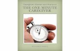 Caregiver Stress and Burnout - Benjamin Pearce · 2017-08-18 · Caregiver Stress and Burnout by Benjamin W. Pearce Caregiver Stress According to the results of a new study of the