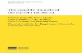 The equality impacts of the current recession...2.4 The impact of the recession on employment and worklessness 9 2.5 The differential impact of recession on the labour market 17 2.6