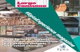 New formats, layouts into retail changes · New formats, layouts and visual merchandising: Key players insights into retail changes. REFRIGERATION Largo Consumo 2/2017 Retail in the