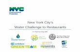 New York City’s Water Challenge to Restaurants · 2019-08-23 · • Step 5: Implementing the Water Conservation Plan • Step 6: Evaluating Progress • Step 7: Recognizing Achievement