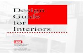 DG 1110-3-122 Design Guide for InteriorsOrganization of the Design Guide for Interiors The Design Guide for Interiors begins with a brochure entitled "Guide to Excellent Interiors."