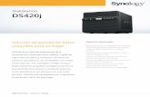DiskStation DS420j · 2019-11-21 · Sync mantiene su almacenamiento en Dropbox, Google Drive, Microsoft OneDrive, Baidu y Box sincronizado con su DS420j en casa. Synology Drive le