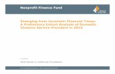 Nonprofit Finance Fund Emerging from Uncertain Financial ... · The charts presented have been generated from the audited financial statements of the 11 organizations and explore