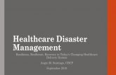 Healthcare Disaster Management - NCHICA · 2019-09-12 · Healthcare Disaster Operations & Long-Term Recovery Conflict Management & Resolution ... Healthcare Sector • ASPR 2017-2022