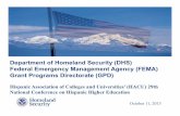 Department of Homeland Security (DHS) Federal Emergency ......The Intercity Bus Security Grant Program was reinstated after a 3-year funding ... agencies in a joint mission to secure