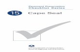 Cape Seal Checklist - FHWA...Cape Seal Checklist 1 Introduction A cape seal is a combination treatment consisting of a chip seal covered with either a slurry seal or microsurfacing.