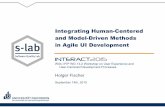 Integrating Human-Centered and Model-Driven Methods in ...€¦ · and Model-Driven Methods in Agile UI Development INTERACT2015 W04: IFIP WG 13.2 Workshop on User Experience and