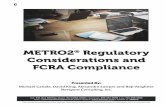 METRO2 Regulatory Considerations and FCRA Compliance · METRO2® Regulatory Considerations and FCRA Compliance Presented By: This manual was created for online viewing. State specific