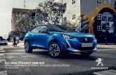 ALL-NEW PEUGEOT 2008 SUV...NEW PEUGEOT 2008 SUV: STANDARD SPECIFICATION ACROSS THE RANGE, FROM ACTIVE TRIM. Safety & Security • ABS (Anti-lock Braking System) with EBD (Electronic