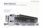 FBER RCESS XX-Clone Through-Flow Cleaner THROUG… · 2 XX-Clone ™ Through-Flow Cleaner The cleaner employs centrifugal force to concentrate light contaminants at the air core so