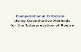 Computational Criticism: Using Quantitative Methods for ... · Down the road someone is practising scales The notes like little fishes vanish with a wink of tails (Sunday Morning,