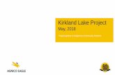 Kirkland Lake Project - Matachewan First Nation...Barsele Canada, Ontario Upper Beaver 50% Hammond Reef 50% 8 mines in operation globally More than 9000 employees; Largest gold producer