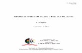 ANAESTHESIA FOR THE ATHLETE · resistance. The induced state of pressure overload results in concentric hypertrophy, with an increase in left ventricular wall thickness and no, or