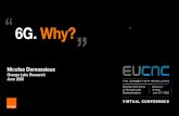 6G. Why? - eucnc.eu€¦ · Collective intelligence to enable constrained optimization Structural sobriety and resilience, a service Collaborating communities with regional production