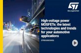 HV Power MOSFETs: The latest technologies and trends for ... · • The latest series for HV MOSFET (600V - 650V - 700V) • Targeted for ZVS & LLC bridge topologies • Improved