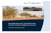 Subdivisional Guideli nes - Central Desert Region · LGANT version Revision Date Description Approved Draft October 2011 Draft Peter McLinden 90% November 2011 90% Peter McLinden