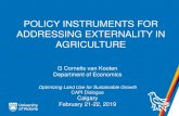 POLICY INSTRUMENTS FOR ADDRESSING EXTERNALITY IN … · Economic Instruments for Addressing Externalities in Agriculture 1. Economic incentives – Taxes and subsidies (flip side