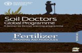 Soil Doctors Global Programme. A farmer-to-farmer training ... · MAIN POINTS NOTES FOR THE TRAINER TRAINING METHOD 1 ... • Fake fertilizers • Others (see Fertilizer Code for