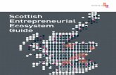 Scottish Entrepreneurial Ecosystem Guide€¦ · 3 CONTENTS 5/ The Scottish Entrepreneurial Ecosystem 7/ Incubators 13/ Accelerators 19/ Co-working Spaces 25/ Innovation Centres 29