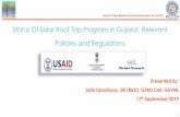 Status Of Solar Roof Top Program in Gujarat, Relevant ... · Gujarat Power Research and Development Cell, GUVNL, Highlights of Gujarat Solar Policy 2015 Objective to encourage Solar